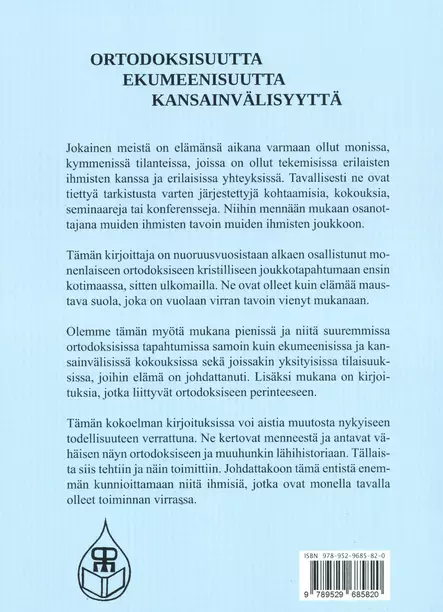 Ortodoksisuutta Ekumeenisuutta - Ortodoksisen uskon oppikirjat - 9789529685820 - 2