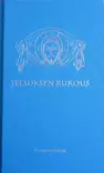 Jeesuksen rukous - Valamokustannuksen julkaisut - 9789525495430 - 1
