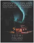 Ortodoksisuuden kirjo - Suomi - Kaunokirjallisuus - 9788365136510 - 1