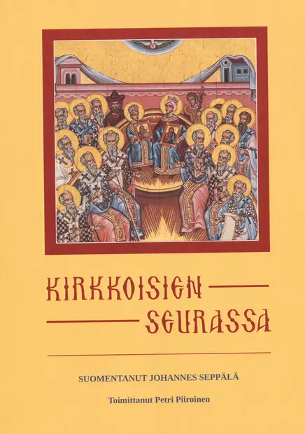 Kirkkoisien seurassa - Yleinen teologia kirjallisuus - 9789529685691 - 4