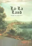 La-La Land Petri Ala-Maunus - Kaunokirjallisuus - 152024941 - 1