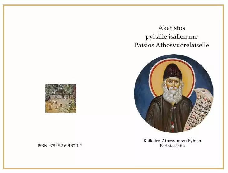 Akatistos Paisios Athosvuorelaiselle - Liturgian käsikirjat - 9789526913711 - 1