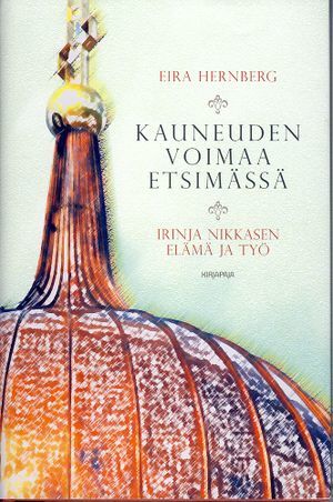 Kauneuden voimaa etsimässä - Kaunokirjallisuus - 9789516078581 - 1