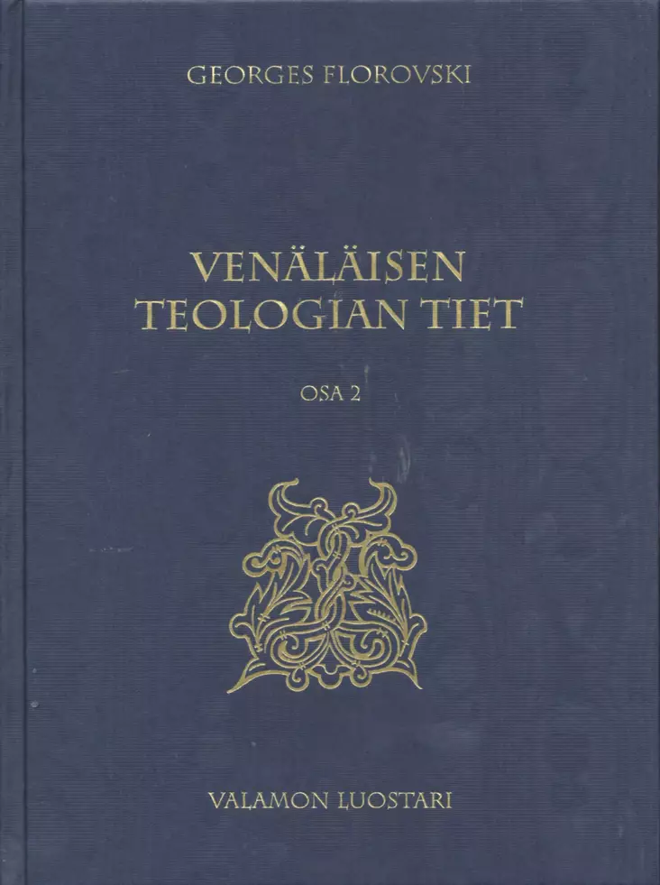 Venäläisen teologian tiet, osa II - Valamokustannuksen julkaisut - 9789525495171 - 1