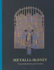 Metalli-ikonit - Valamokustannuksen julkaisut - 9789525495522 - 1