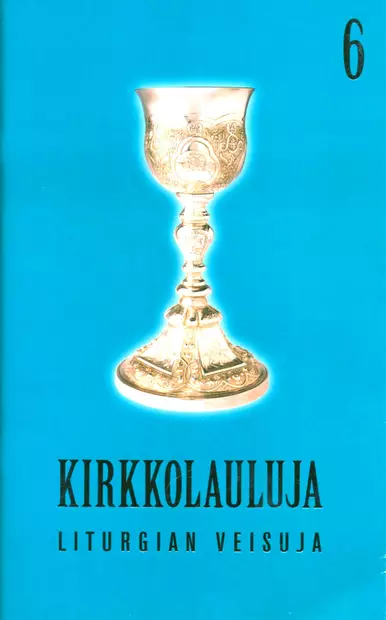 Kirkkolauluja 6 - Liturgiset nuotit - 9789525652833 - 1