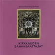 Kirkkauden sanansaattajat - Yleinen teologia kirjallisuus - 9789525495683 - 1