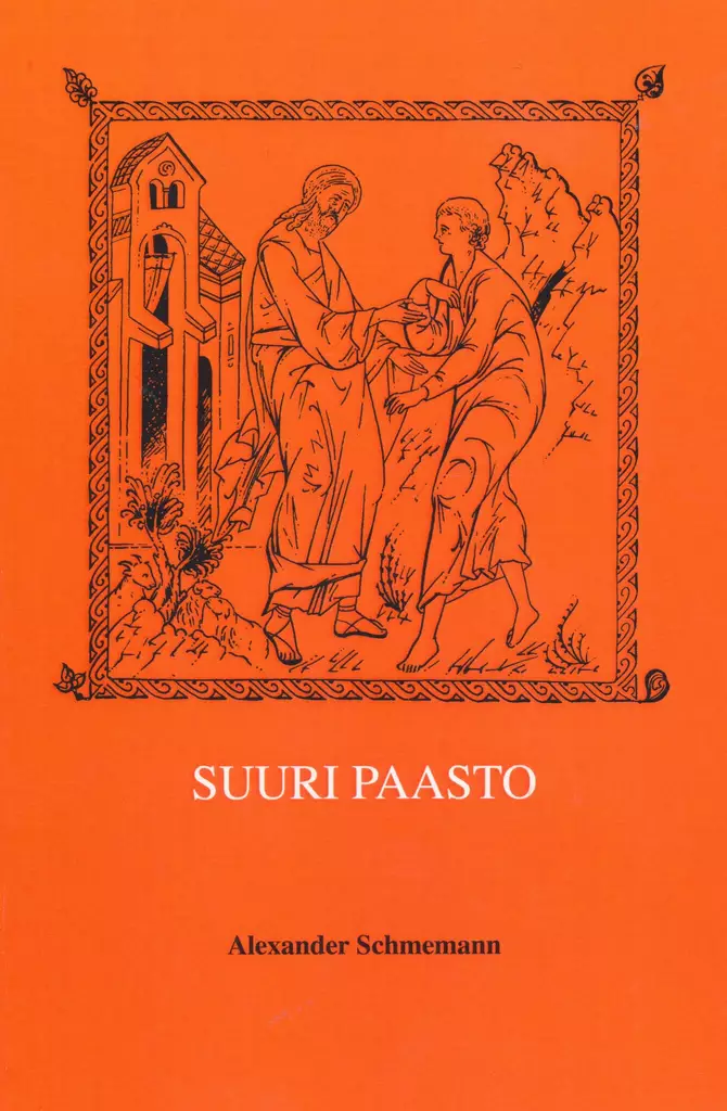 Suuri paasto - Ortodoksinen kilvoitus kirjallisuus - 9519547053 - 1