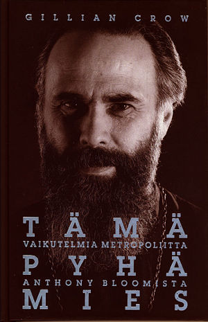 Tämä pyhä mies - Sielunhoito-kirjat - 9789519781563 - 1