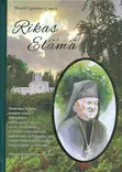 Rikas elämä - Ortodoksinen kilvoitus kirjallisuus - 9786188658684 - 1