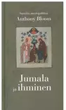 Jumala ja ihminen - Valamokustannuksen julkaisut - 9789525495744 - 1