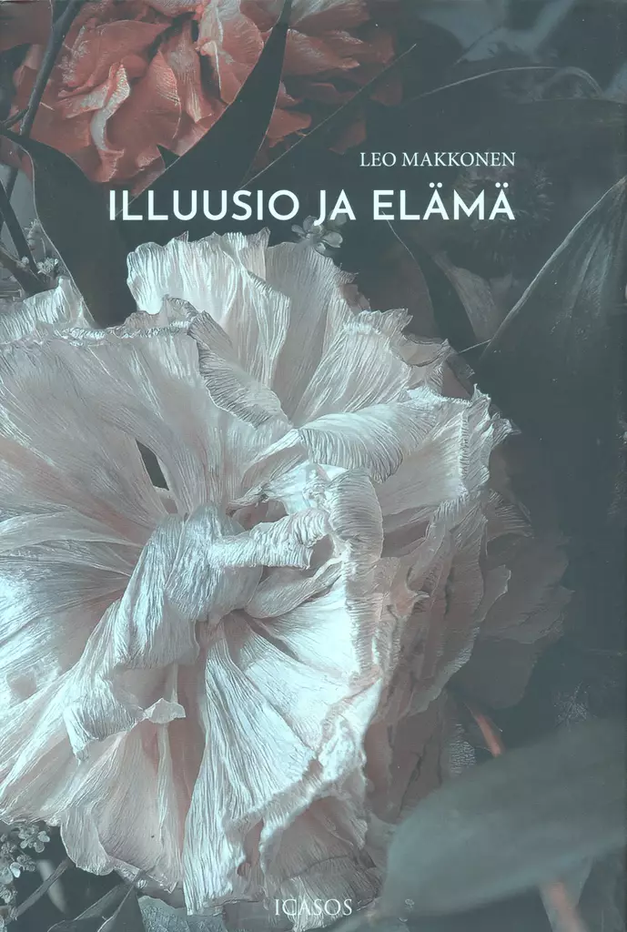 Illuusio ja eläma - Kaunokirjallisuus - 9789527412954 - 1