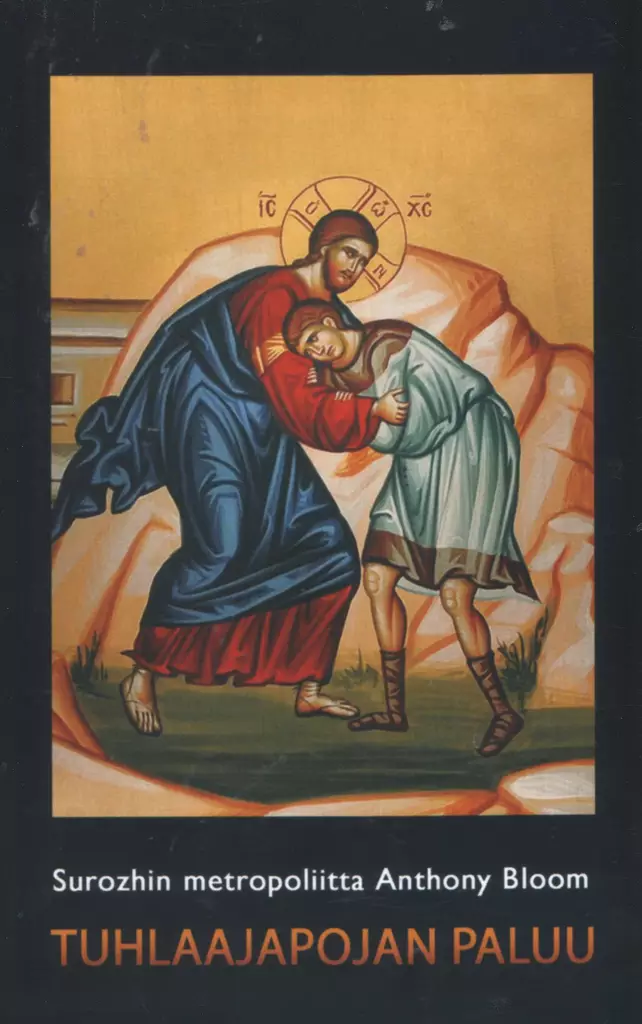 Tuhlaajapojan paluu - Ortodoksinen kilvoitus kirjallisuus - 9789519781594 - 1