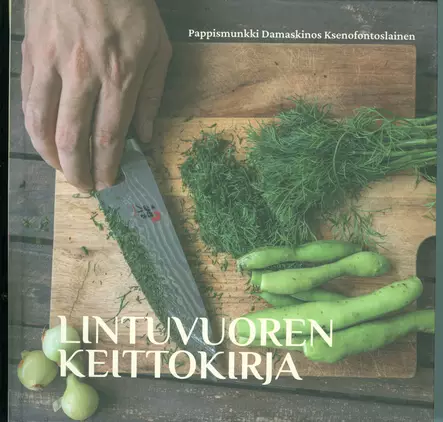 Lintuvuoren Keittokirja - Kaunokirjallisuus - 9789526527215 - 1