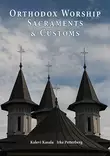 Orthodox worship, sacraments & customs - Katekumeeniopetus kirjat - 9789529630325 - 1