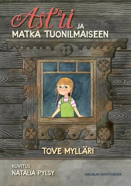 Astri ja matka tuonilmaiseen - Lasten kirjat - 9789527664056 - 1