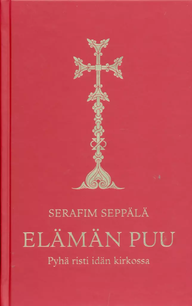 Elämän puu - Pyhä Risti idän kirkossa - Valamokustannuksen julkaisut - 9789525495706 - 1