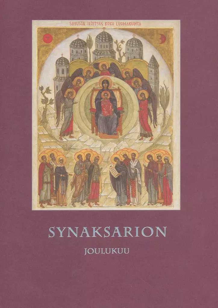 Synaksarion Joulukuu - Valamokustannuksen julkaisut - 9789518979336 - 1