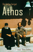Athos Det heliga berget - Ortodoxa böcker på svenska - 9789515016027 - 1