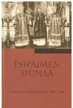 Esipaimen siunaa TARJOUS - Yleinen teologia kirjallisuus - 9519809007 - 1