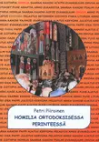 Homilia ortodoksisessa perinteessä - Sielunhoito-kirjat - 9789529685707 - 1