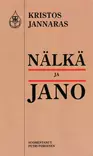 Nälkä ja jano - Ortodoksinen kilvoitus kirjallisuus - 9789529685677 - 1