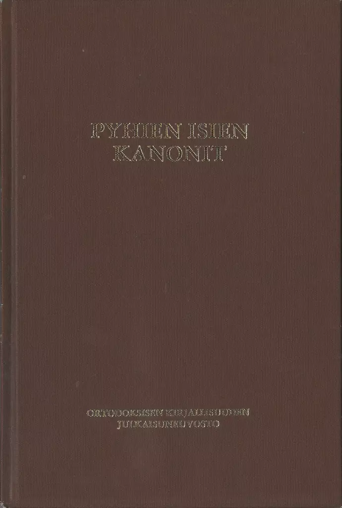 Pyhien isien kanonit - Yleinen teologia kirjallisuus - 9789519071787 - 1