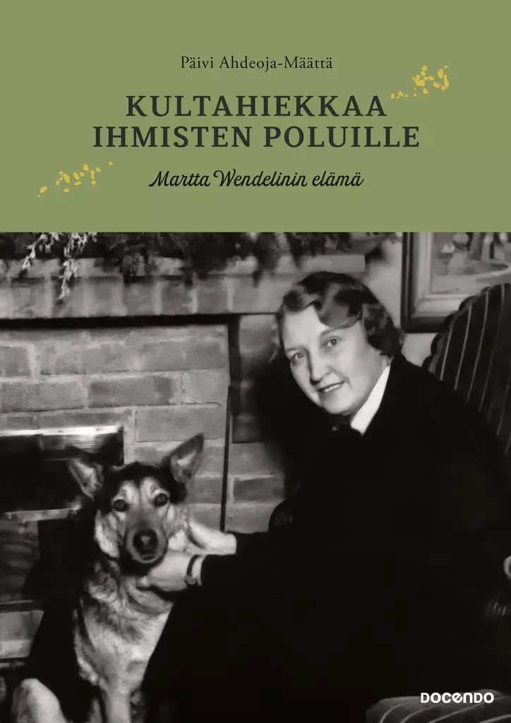 Kultahiekkaa ihmisten poluille - Kaunokirjallisuus - 9789523827738 - 1