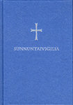 Sunnuntaivigilia - Liturgiset nuotit - 9789523011199 - 1