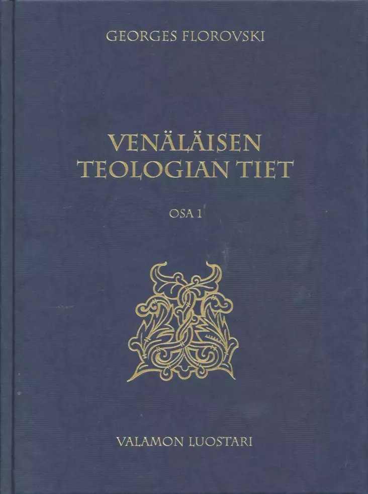 Venäläisen teologian tiet, osa I - Valamokustannuksen julkaisut - 9789525495119 - 1