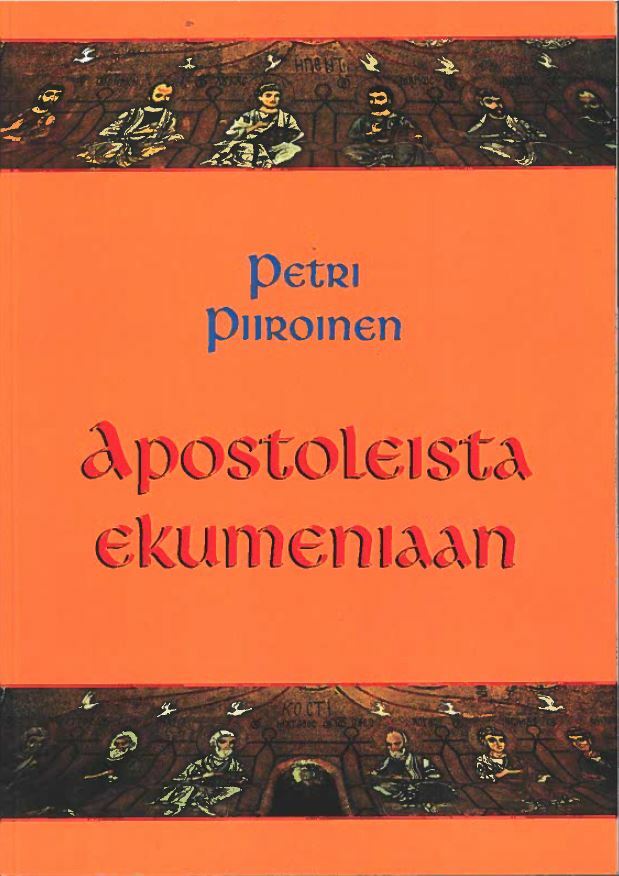 Apostoleista ekumeniaan - Kirkkohistoria - 9789529685813 - 1